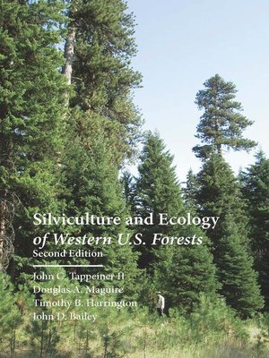 cover image of Silviculture and Ecology of Western U.S. Forests